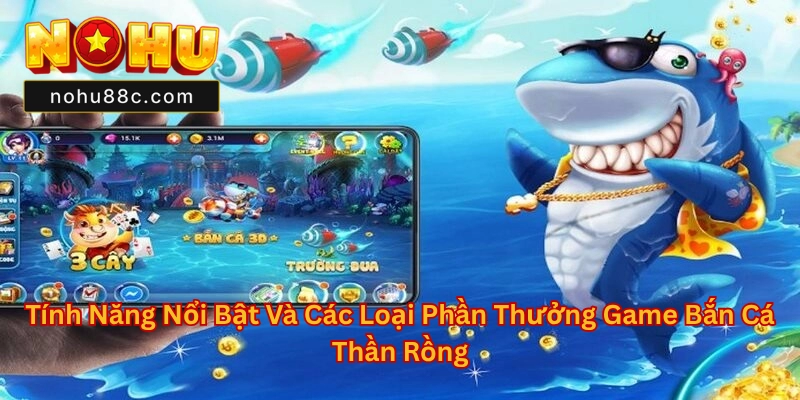 Bắn Cá Thần Rồng Nohu88