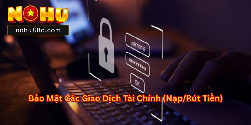 Chính Sách Bảo Mật Nohu88