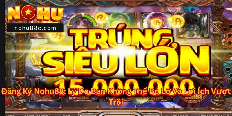 Đăng Ký NOHU88