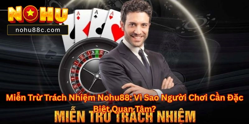 Miễn Trừ Trách Nhiệm Nohu88