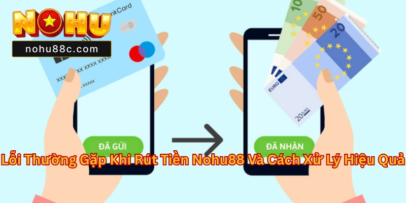 Rút Tiền Nohu88