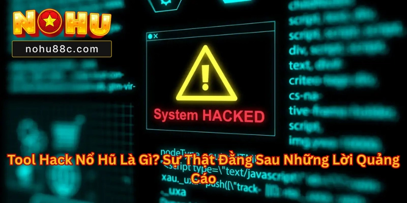 Tool Hack Nổ Hũ